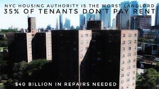 NYC Housing Authority Is The Worst Landlord, 35% Of Tenants Don’t Pay Rent, $40 Billion In Repairs