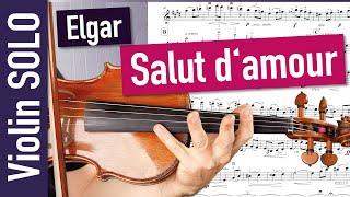 Elgar: Salut d'amour CLOSE UP Violin Solo| Violin Sheet Music | Playalong