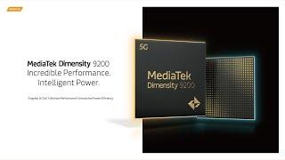 MediaTek Dimensity 9200 | Incredible Performance. Intelligent Power