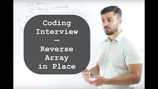 Coding Interview: Reverse Array in Place - Whiteboard Thursday