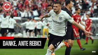 Danke, Ante! | Rebic verlässt Eintracht Frankfurt