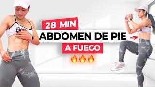 (#18) ABDOMINALES DE PIE A FUEGO [28 MIN] Rutina ABS De Pie, Aplanar Abdomen, Definir Cintura