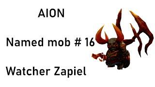 Named mob #16 - Watcher Zapiel (best spear/bow/staff/greatsword out of instances)