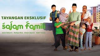 (FULL) Salam Famili Episod 1 | Setiap Rabu, 3 petang | Amar Baharin, Nadiya Nisaa, Sabri Yunus