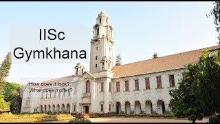 IISc Gymkhana | INDIAN INSTITUTE OF SCIENCE | BANGALORE