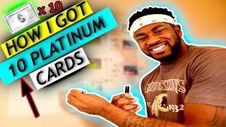 How I Got 10 American Express Platinum Cards?