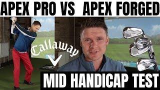 Callaway Apex Pro & Apex Forged 2019 MID HANDICAP Test!