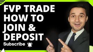 FVP TRADE how to join ,  REGISTRATION , DEPOSIT PROCESS | FVP TRADE HINDI | FVB TRADE REVIEW #FVB