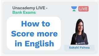 IBPS PO/Clerk | English | How to Score more in English | Sakshi Pahwa