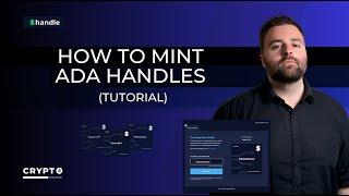 How to Mint ADA Handles (Tutorial)