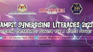 CAMP21 Synergising Literacies 2023 Closing & Prize Giving Ceremony @ Politeknik PD