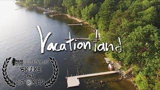 Vacationland ~ Maine Outdoor Film Festival