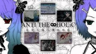 【Karaoke】ANTI THE∞HoLiC【on vocal】cosMo@BousouP