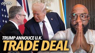 Trade Deal | Trump's Historic Agreement With The U.K., 12-Foot NY Bronze Black Woman Statue | S5.E92