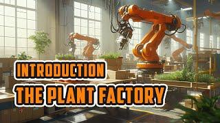 Introduction to The Plant Factory from e-on software.