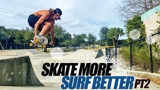 Does skateboarding help your surfing? Part 2: Airs, Slides and Big Ramps