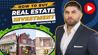 How To Buy A Real Estate Investment Property in Hamilton, Ontario