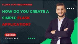 How to create simple Flask app ? Flask for beginners | Code With Hafiz