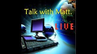 Talk With Matt, Live show ep2