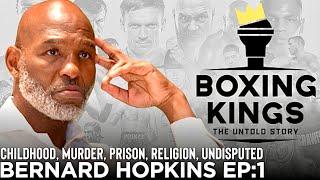 ‘CRIME, PRISON, REVERTING TO ISLAM & BECOMING UNDISPUTED’ Bernard Hopkins - BOXING KINGS EP1