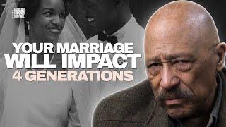 "Your Marriage Will Impact 4 Generations Of Your Family" Judge Joe Brown  Pt.4