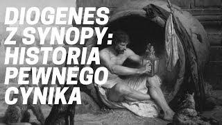 Diogenes z Synopy: historia pewnego cynika