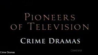 Pioneers of TV   Crime Dramas