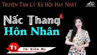 15 Phút Chìm Giấc Ngủ Sâu - Truyện Tâm Lý Xã Hội Mới - Nấc Thang Hạnh Phúc Tập 1 - Tâm An Diễn Đọc