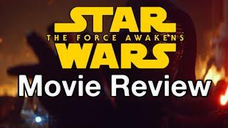 Let's do a Review: Star Wars The Force Awakens