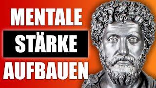 Wie du eiserne mentale Stärke aufbaust - Marcus Aurelius