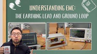 Understanding EMC: The Earthing Lead and Ground Loop