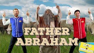 Father Abraham | Good News Guys! | Christian Songs for Kids! | Educational Videos for Toddlers!