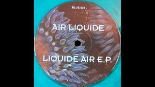 AIR LIQUIDE - Liquide Air (BLUE RECORDS)