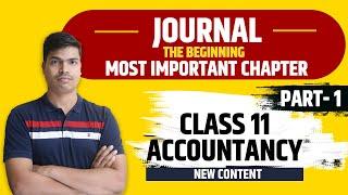 Journal Class 11 Accounts | Journal entries Basics in Simple way | Rules of dr. cr. & Reasons Part 1