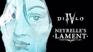 Diablo Lore | Vessel of Hatred | Neyrelle's Lament