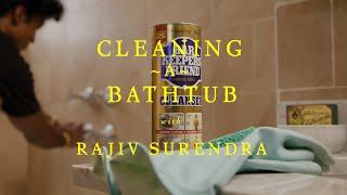 How to Clean A Bathtub with Rajiv Surendra