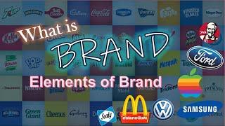 What is Brand | Elements of Brand | How To Make Brand Successful | Why Brand is Important.