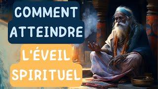 Les 9 ÉTAPES Pour Atteindre l'ÉVEIL SPIRITUEL  | Ta Vie Pourrait En Être Transformée |