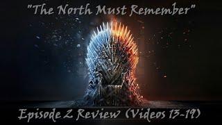 The North Must Remember EPISODE 2 REVIEW (Season 8 Alternate Ending) Game of Thrones