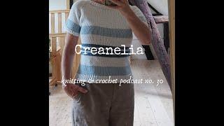 Creanelia knitting & crochet podcast no. 30 EN | Sandrine top, Tolsta tee, The Anna top