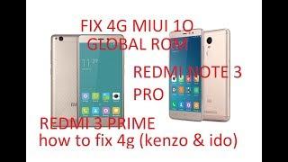 [no root] Fix 4G miui 10 redmi note 3 pro kenzo dan redmi 3 prime ido global stable