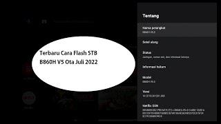 Terbaru Cara Flash STB B860H V5 Ota Juli 2022