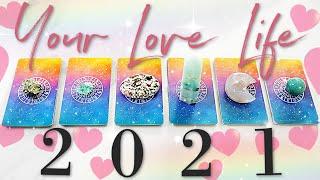 2021 Love Life Prediction  (Psychic Reading / PICK A CARD)