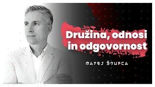 Družina, odnosi in odgovornost (Matej Škufca) — AIDEA Podkast 104