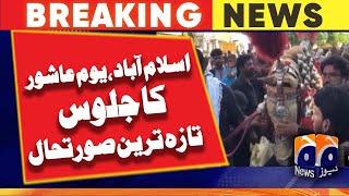 Islamabad Youm-e-Ashura Juloos | Muharram Juloos in Islamabad | Geo News