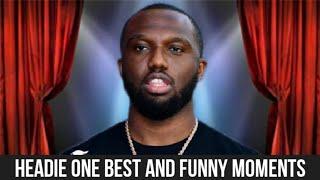 HEADIE ONE BEST AND FUNNY MOMENTS COMPILATION PART 1