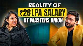 The Reality of ₹28 LPA Average Salary at Masters' Union Gurgaon in 2024 placements ft. Mahak Garg