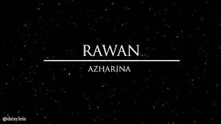 Azharina - Rawan (with lyric)