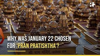 Ayodhya Ram Mandir: Why was January 22 Chosen For ‘Pran Pratishtha’?