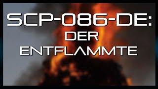 SCP-086-DE: Der Entflammte